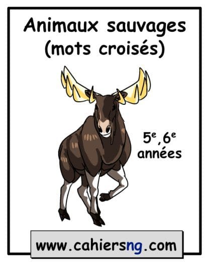 Mots croisés sur les animaux sauvages - (5e)